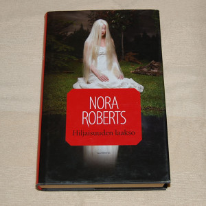 Nora Roberts Hiljaisuuden laakso